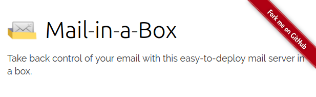 Mail-in-a-Box lets you become your mail service provider in a few easy steps. It’s somewhat like making your own Gmail, but one you control from top to bottom.